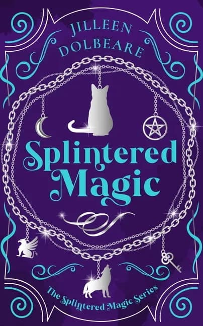 Splintered Magic (Book 1)