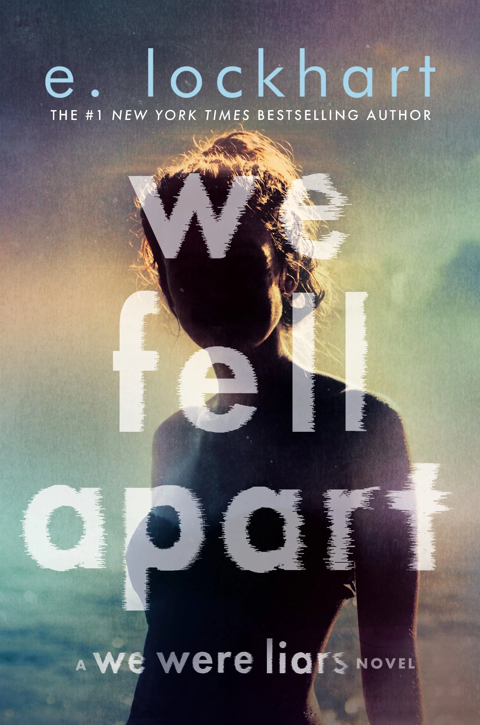 We Fell Apart: A We Were Liars Novel (Hardcover)