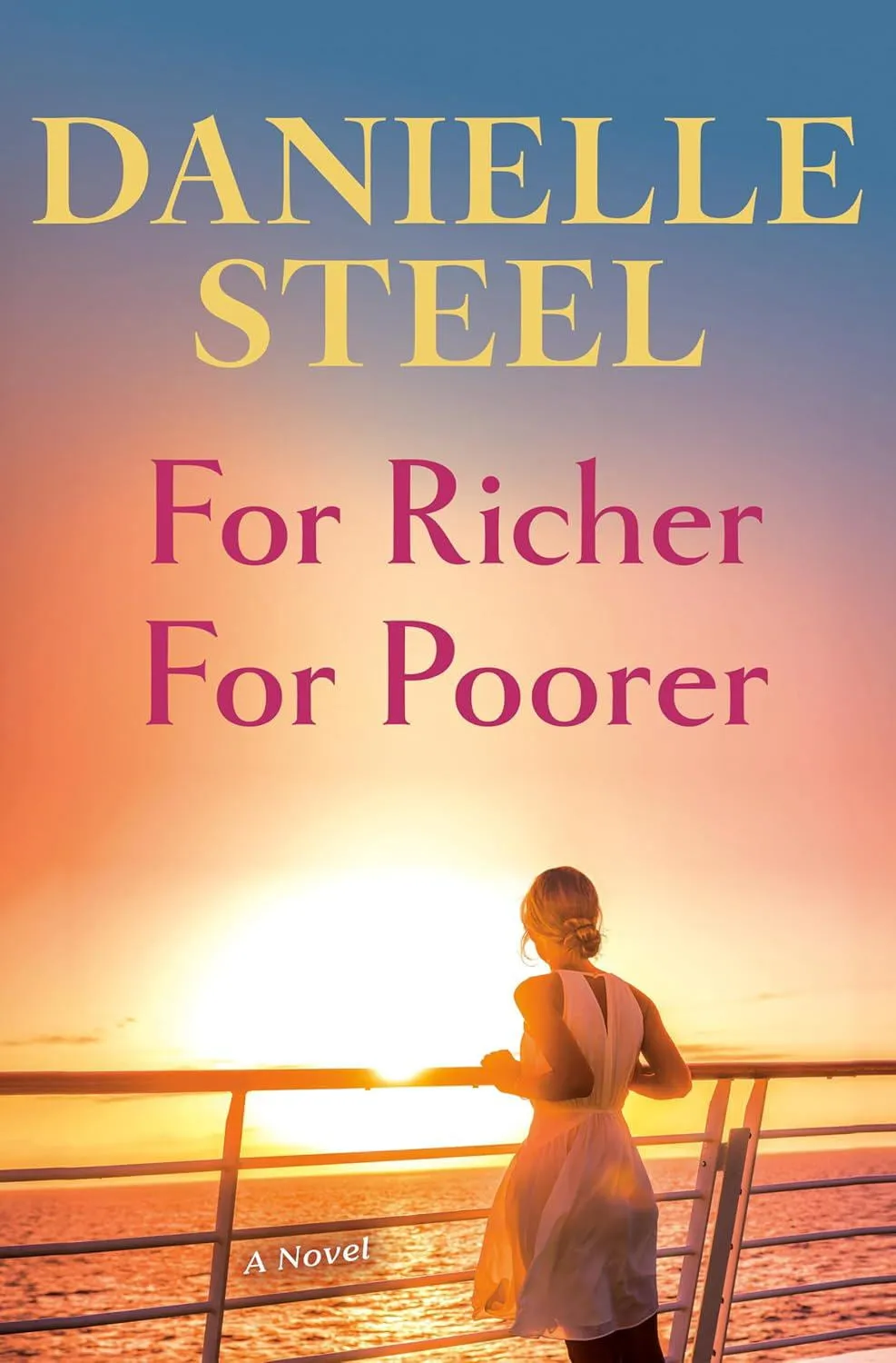 For Richer, For Poorer: A Novel