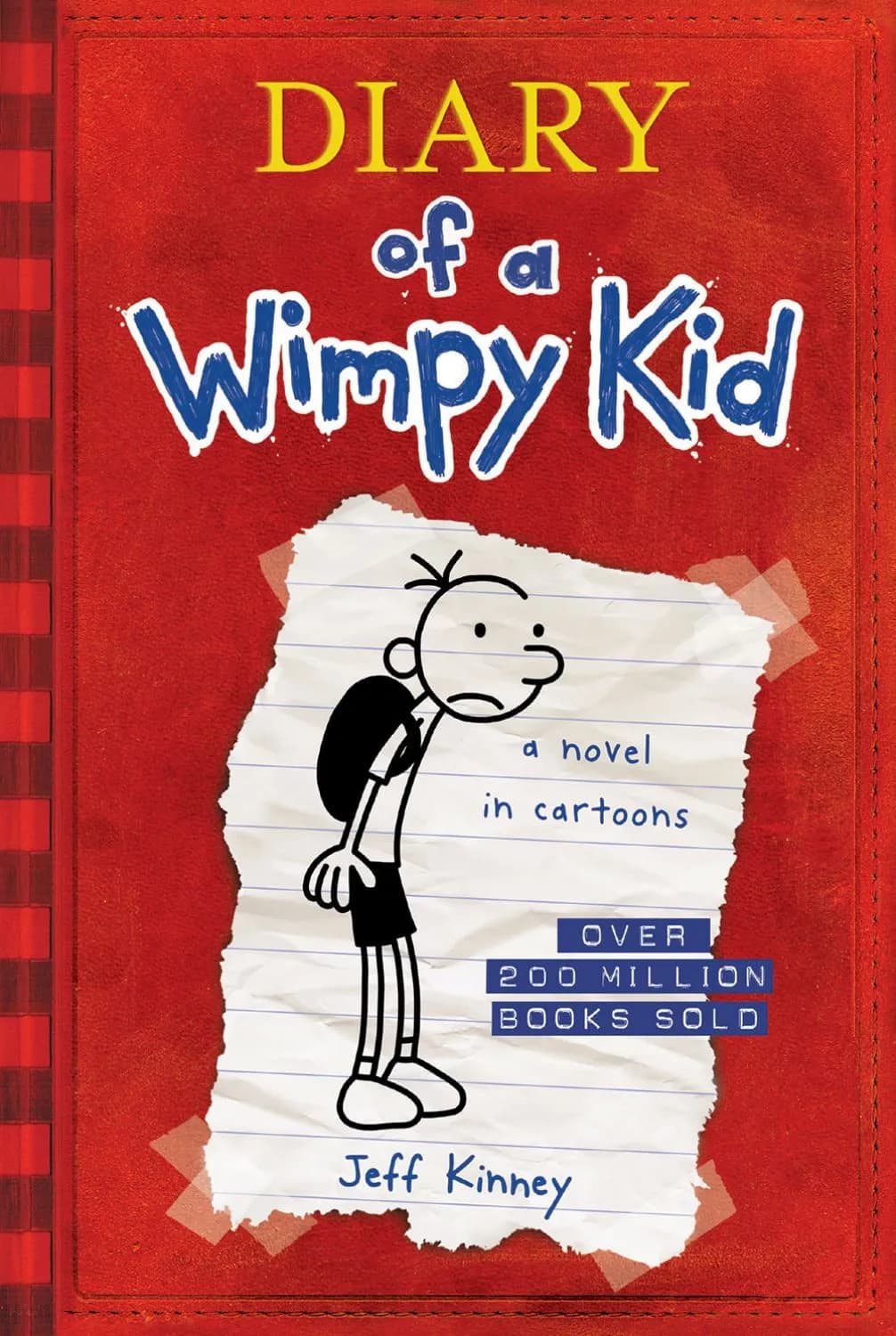 Diary of a Wimpy Kid: The Hilarious First Book in the #1 International Series about Surviving Middle School