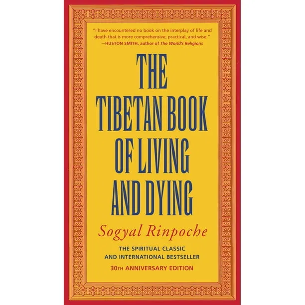 The Tibetan Book of Living and Dying