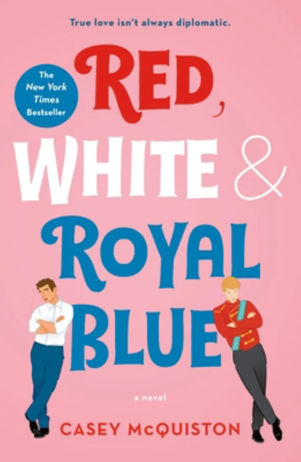 Red, White and Royal Blue: A Novel (Paperback)